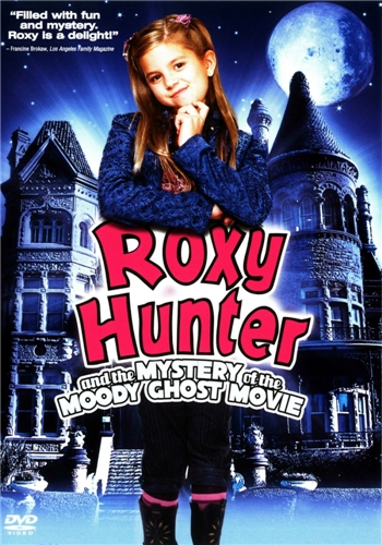       / Roxy Hunter and the Mystery of the Moody Ghost