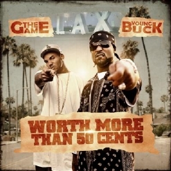 Young Buck-Worth More Than 50 Cents [With The Game]
