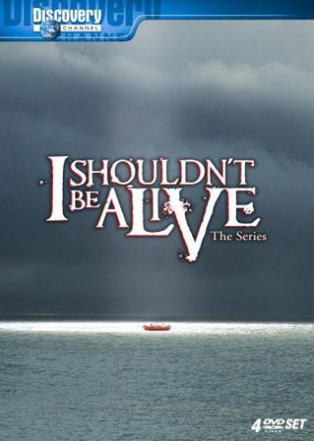      (9 ) / I Shouldn't Be Alive
