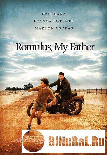 ,   / Romulus, My Father