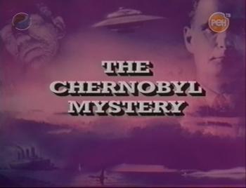     XX .   / Great Mysteries and Myths of the 20th Century. The Chernobyl Mystery
