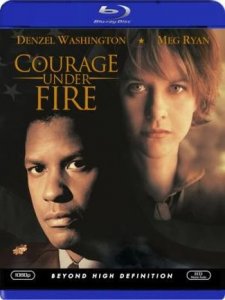    / Courage Under Fire