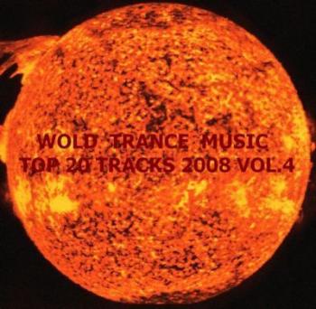 World trance music Top 20 tracks 2008 vol.4