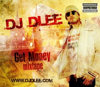 DJ Dlee - Get Money