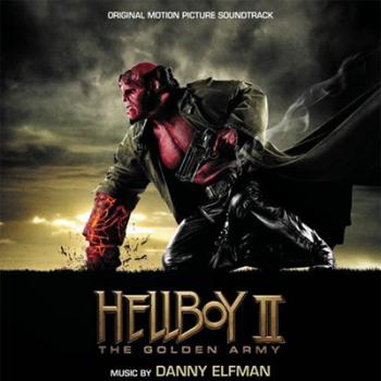 OST  II:   / Hellboy II: The Golden Army