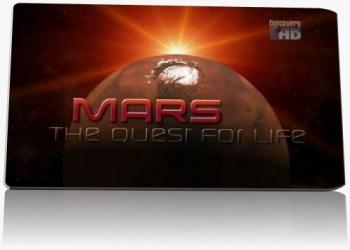 :   / Mars: The Quest For Life [HDTV]