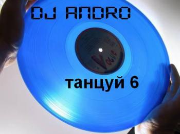 DJ ANDRO- mix 6