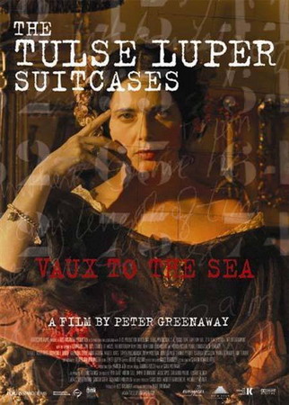   ,  2:     / The Tulse Luper Suitcases, Part 2: Vaux to the Sea [2004