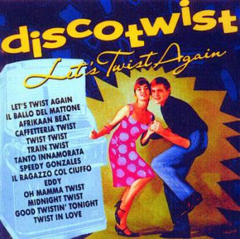 Discotwist - Let's Twist Again
