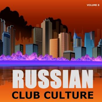 RUSSIAN-CLUB-CULTURE.Vol.8--2009. [tfile.ru]