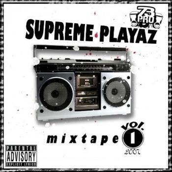Supreme Playaz - MIxtape Vol. 1