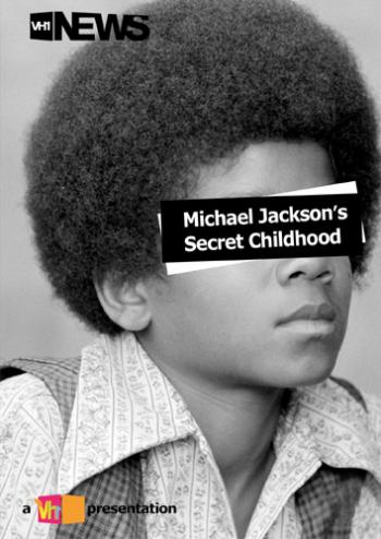    / Michael Jackson - Secret Childhood