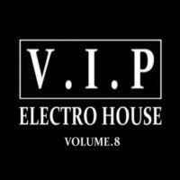 VIP Electro House Vol.8 (2009)