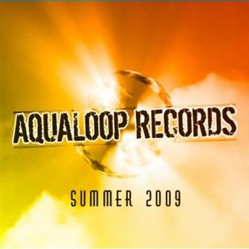 Aqualoop Records Summer 2009