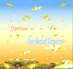 Tlantos - Garden of Dreams
