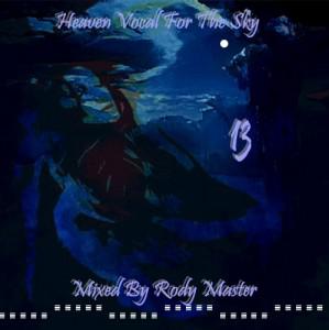 Rody Master - Heaven Vocal For The Sky Volume 13