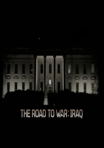   : / The road to war:iraq