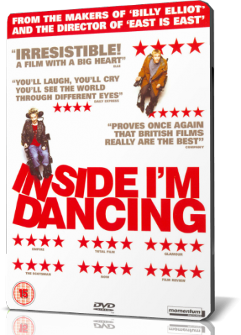      /     / Inside I'm Dancing ( ' (Damien O'Donnell) )