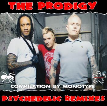 The Prodigy - Psychedelic Remixes