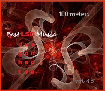 100 meters Best LSD Music vol.45