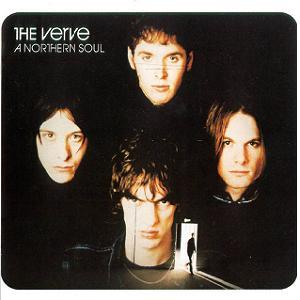 The Verve - A Northern Soul