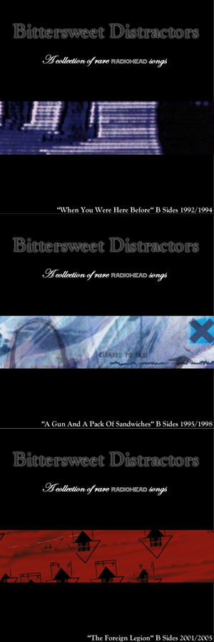 Bittersweet Distractors - A collection of rare Radiohead songs