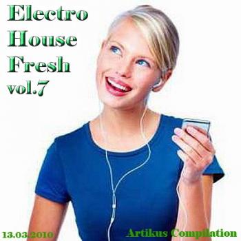 VA - Electro House Fresh vol.7 (2010)