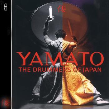 Yamato - The Wadaiko Drummers of Japan