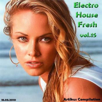 VA - Electro House Fresh vol.15