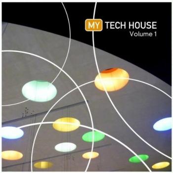 VA - My Tech House Vol. 1