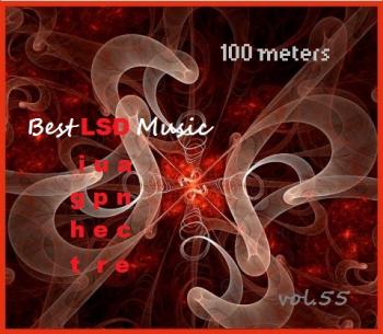 VA - 100 meters Best LSD Music vol.55