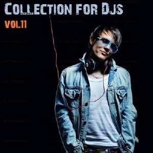 Collection for Dj's vol.11