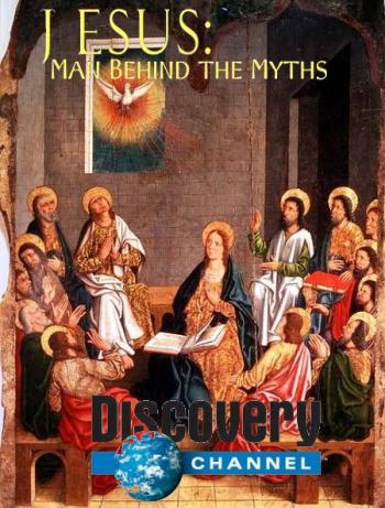  -    / Jesus - Man Behind the Myths
