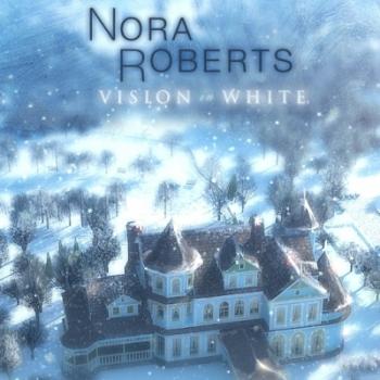 Nora Roberts: Vision in White