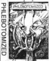 Phlebotomized - Demo-Tape