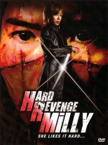  ,  / Hard Revenge, Milly