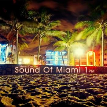 Sound Of Miami 1pm