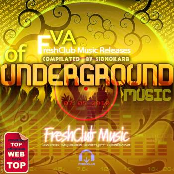 VA - FreshClub Music Releases of Underground