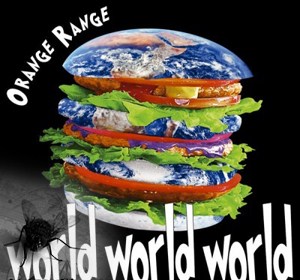 Orange Range - World World World