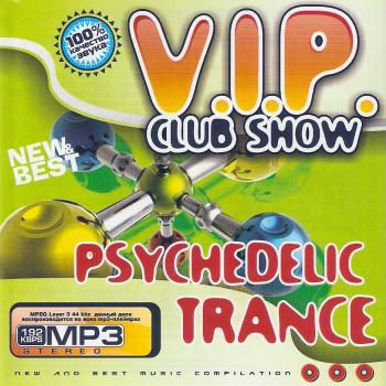 VA - V.I.P. club show Psychedelic Trance