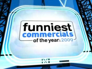    2009  / he Funniest Commercials Of The Year 2009