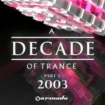 VA - A Decade Of Trance 2003: Part 3