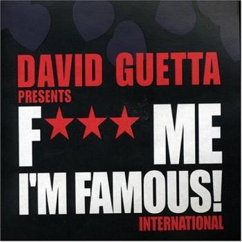 David Guetta - Fuck Me I'm Famous