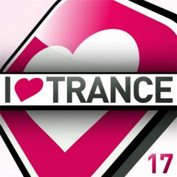 VA - I Love Trance Vol.17