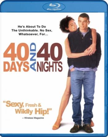 40   40  / 40 Days and 40 Nights