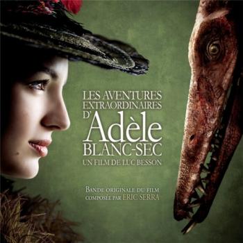 OST    / Les aventures extraordinaires d'Adele Blanc-Sec