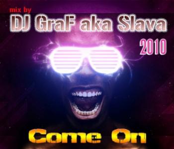 DJ GraF aka Slava - Come On