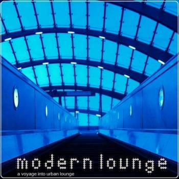 V.A. - Modern Lounge: A Voyage Into Urban Lounge