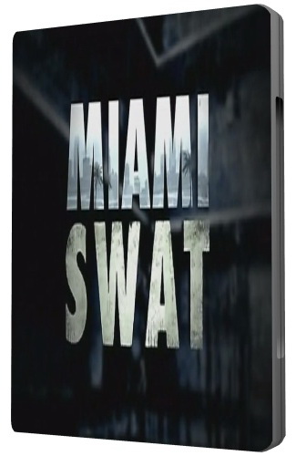   (1 1-4 ) / Miami SWAT