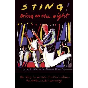 Sting - Bring On The Night